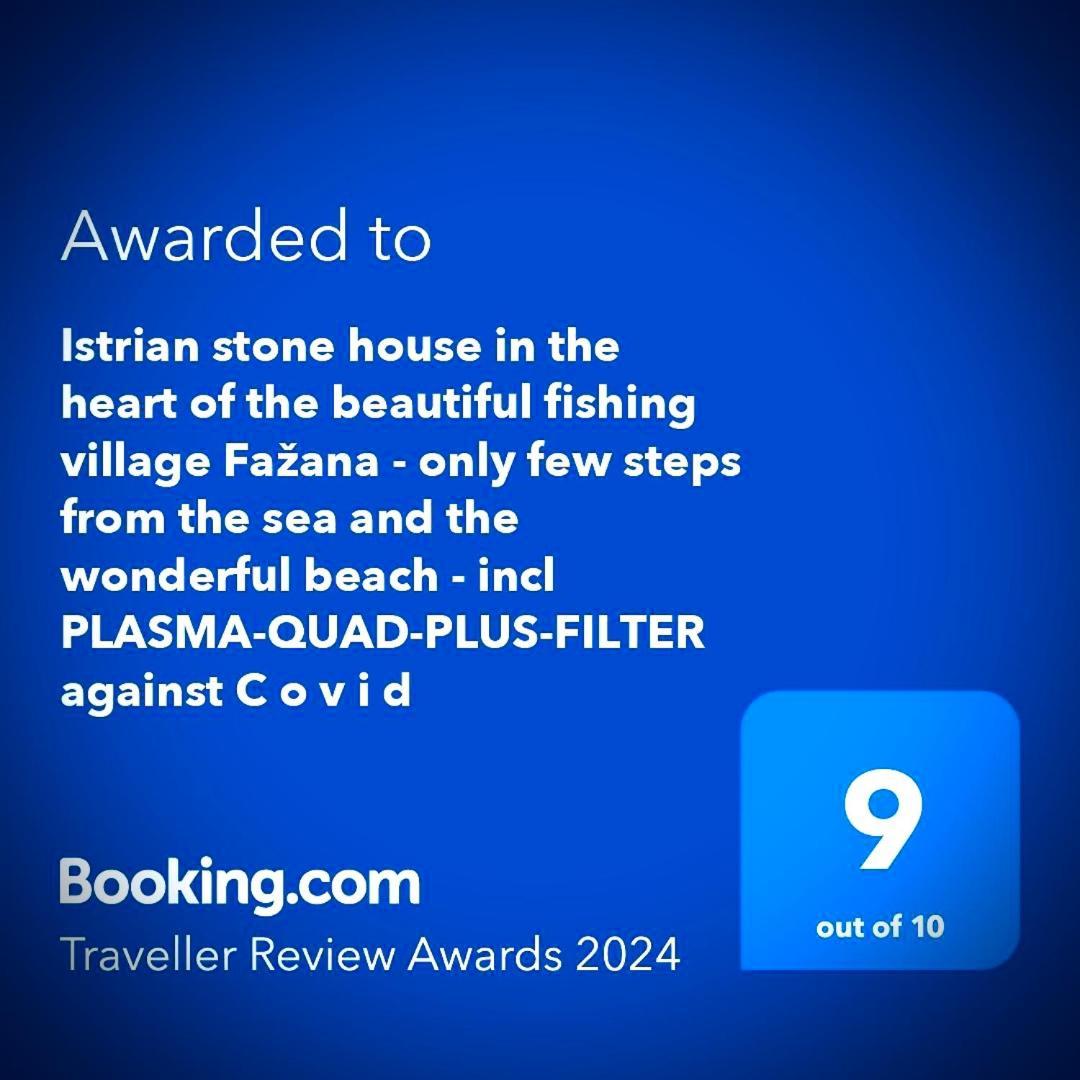 Istrian Stone House In The Heart Of The Beautiful Fishing Village Fazana - Only Few Steps From The Sea And The Wonderful Beach - Incl Plasma-Quad-Plus-Filter Against C O V I D Eksteriør bilde